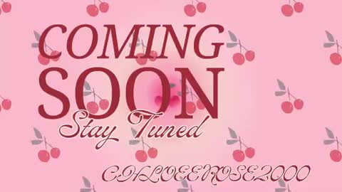 ChloeeRose online show from July 14, 2026, 8:30 am