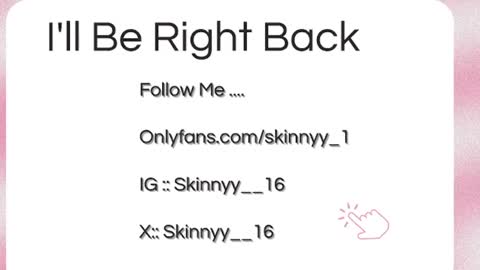 Skinnyy   online show from July 12, 2026, 7:54 am